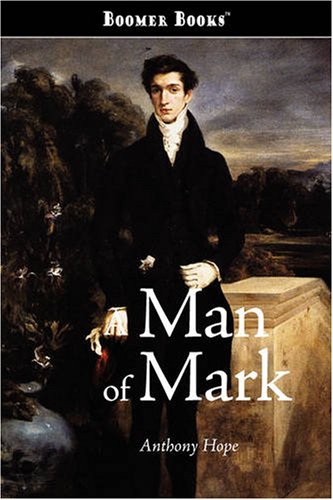 A Man of Mark (9781600965425) by Hope, Anthony