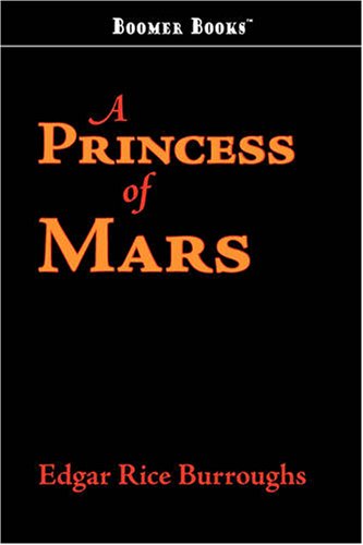 9781600965470: A Princess of Mars