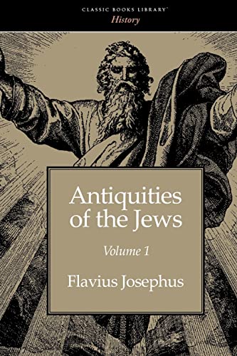 9781600965692: Antiquities of the Jews volume 1