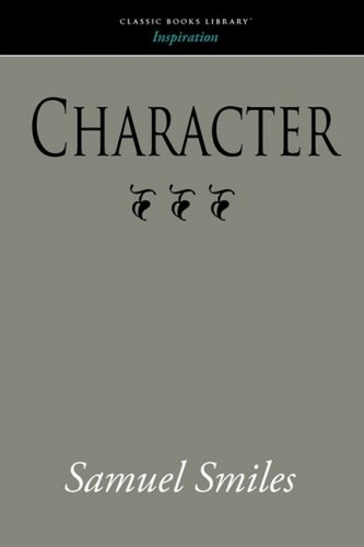 Character (9781600965920) by Smiles, Samuel