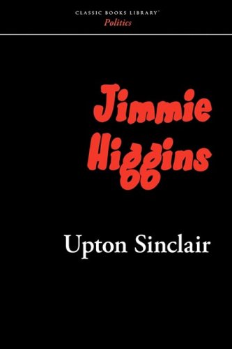 Jimmie Higgins (9781600966347) by Sinclair, Upton