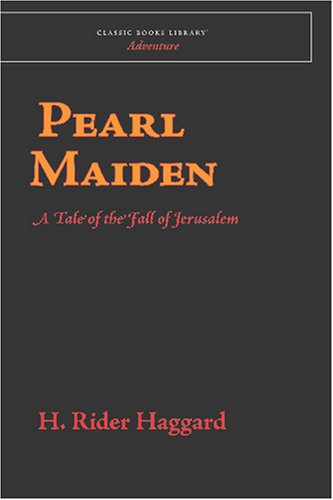 Pearl Maiden (9781600966774) by Haggard, H. Rider