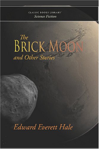9781600967283: The Brick Moon and Other Stories