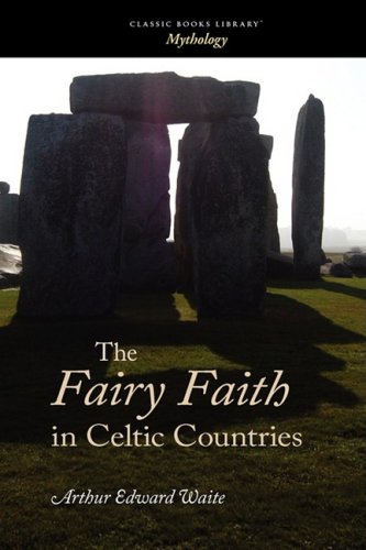 Beispielbild fr The Fairy Faith in Celtic Countries zum Verkauf von SecondSale