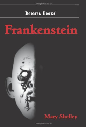9781600969263: Frankenstein: or The Modern Prometheus