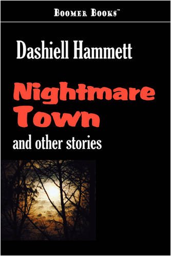 9781600969713: Nightmare Town: And Other Stories