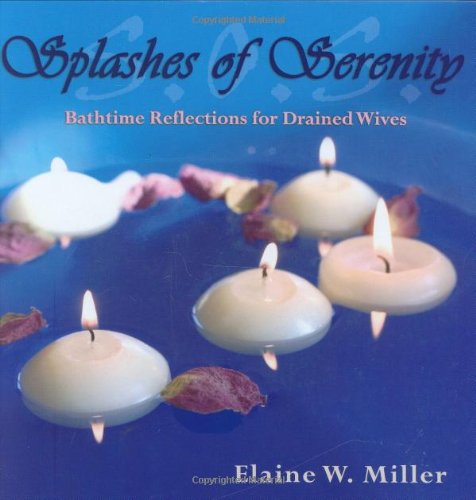 Beispielbild fr Splashes of Serenity: Bathtime Reflections for Drained Wives zum Verkauf von Wonder Book