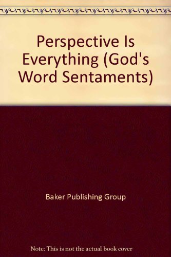 GOD'S WORD Sentaments Perspective is Everything (9781600980275) by Baker Publishing Group