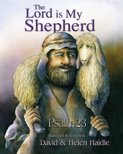 Stock image for 23 Psalm - The Lord Is My Shepherd: Psalm 23 Children - Religions - Christianity for sale by ThriftBooks-Atlanta