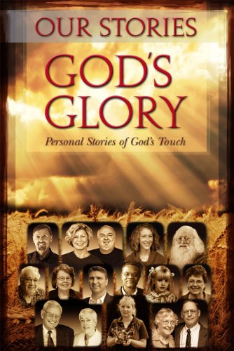 Beispielbild fr Our Stories, God's Glory zum Verkauf von Better World Books
