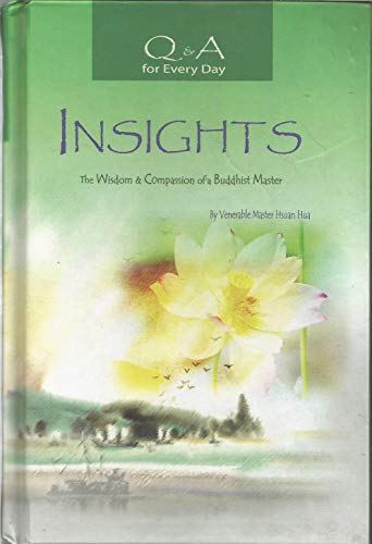 Beispielbild fr Insights: The Wisdom and Compassion of a Buddhist Master: Q&A for Every Day zum Verkauf von SecondSale