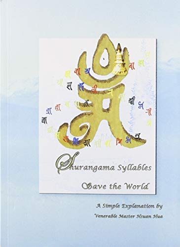 9781601030078: Shurangama Syllables Save the World: A Simple Explanation