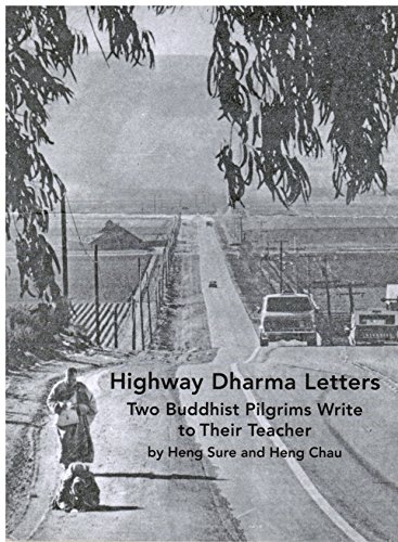 9781601030719: Highway Dharma Letters: Two Buddhist Pilgrims Write to Their Teacher