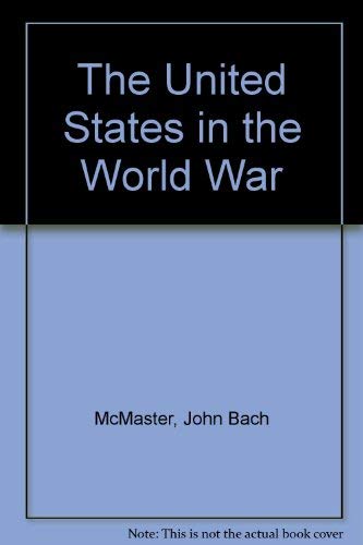Stock image for The United States In The World War for sale by Revaluation Books