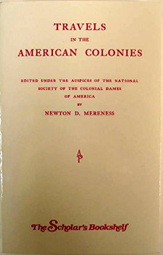 Stock image for Travels In The American Colonies for sale by Exchange Value Books