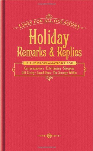 Imagen de archivo de Holiday Remarks and Replies for All Occasions (Lines for All Occasions) a la venta por HPB-Diamond