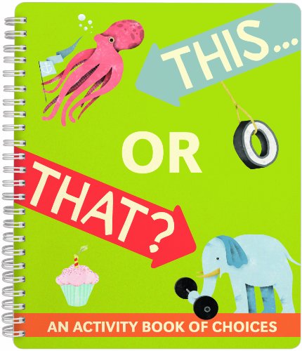 Beispielbild fr This or That? An Activity Book of Choices zum Verkauf von Wonder Book