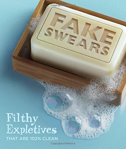 Beispielbild fr Knock Knock Fake Swears: Filthy Expletives That Are 102% Clean zum Verkauf von SecondSale