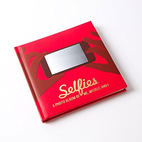 Stock image for Selfies, a Photo Album of Me, Myself, and I for sale by Irish Booksellers