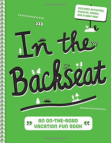 Stock image for In the Backseat: An On-The-Road Vacation Fun Book for sale by Better World Books