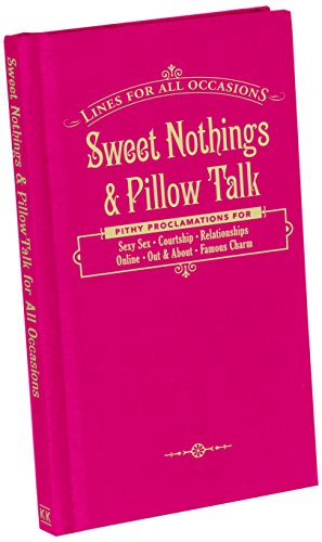 Stock image for Knock Knock Sweet Nothings and Pillow Talk for All Occasions (Lines for All Occasions) for sale by Gulf Coast Books