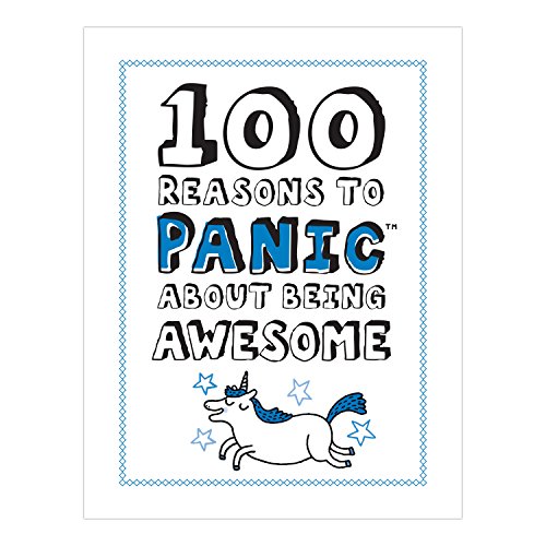 Stock image for 100 Reason to Panic about Being Awesome for sale by Better World Books: West