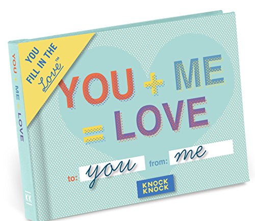 Stock image for Knock Knock You + Me = Love Fill In The Love Journal for sale by Revaluation Books