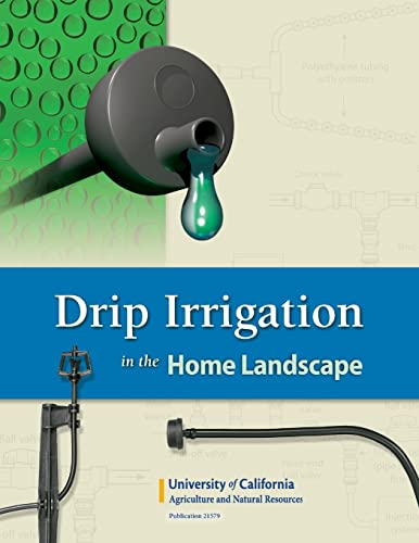 Imagen de archivo de Drip Irrigation in the Home Landscape a la venta por Books From California