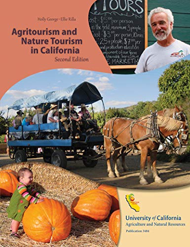 Beispielbild fr Agritourism and Nature Tourism in California: Second Edition zum Verkauf von GF Books, Inc.