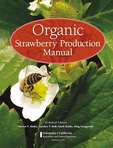 Beispielbild fr Organic Strawberry Production Manual zum Verkauf von GF Books, Inc.