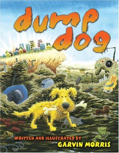 Imagen de archivo de Dump Dog a la venta por Mr. Bookman