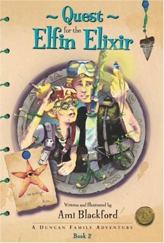 Stock image for Quest for the Elfin Elixir (Duncan Family Adventures) for sale by HPB-Emerald