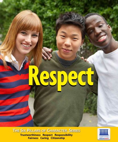 Stock image for Respect (Character Counts) (The Six Pillars of Character) for sale by BooksRun