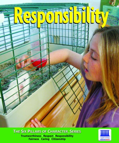 Stock image for Responsibility (Character Counts) (The Six Pillars of Character) for sale by Irish Booksellers