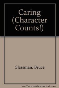 9781601085184: Caring (Character Counts!)