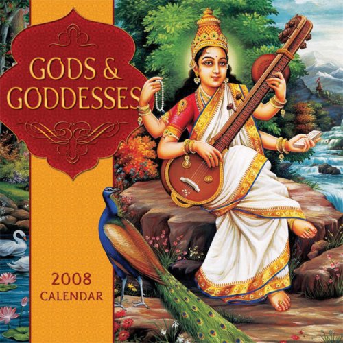 Gods and Goddesses 2008 Wall Calendar (9781601090027) by Sharma, Indra; Sharma, B.G.