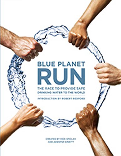 9781601090171: Blue Planet Run: The Race to Provide Safe Drinking Water to the World