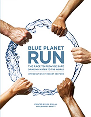 Stock image for Blue Planet Run: The Race to Provide Safe Drinking Water to the World for sale by West Coast Bookseller