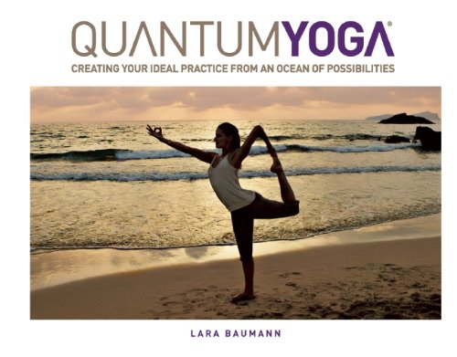 9781601090188: Quantum Yoga: Creating Your Ideal Practice: 0
