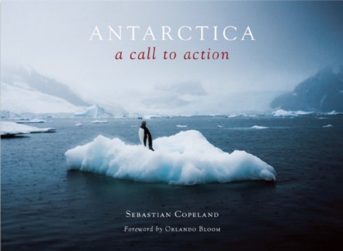 Beispielbild fr Antarctica: A Call to Action zum Verkauf von Wonder Book