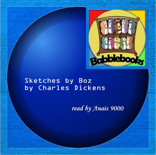 Beispielbild fr Sketches By Boz zum Verkauf von Revaluation Books