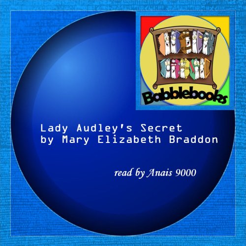 Lady Audley's Secret (9781601122254) by Mary Elizabeth Braddon