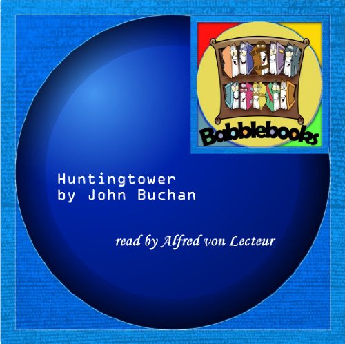 Huntingtower (9781601122995) by John Buchan