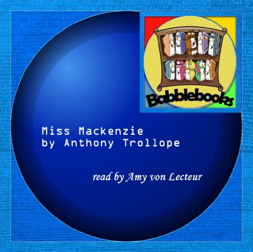 Beispielbild fr Miss Mackenzie zum Verkauf von Revaluation Books