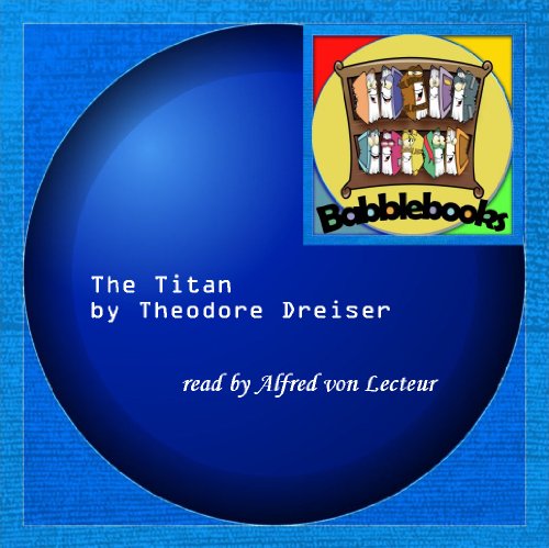 The Titan (9781601123404) by Theodore Dreiser