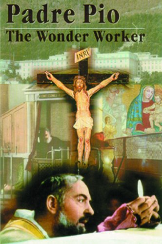 Imagen de archivo de Padre Pio: The Wonder Worker a la venta por ZBK Books