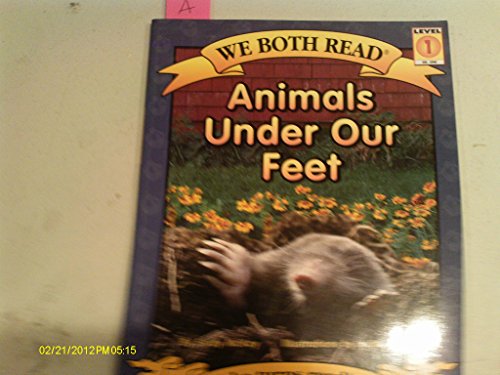 Beispielbild fr Animals Under Our Feet (We Both Read - Level 1 (Quality)) zum Verkauf von SecondSale