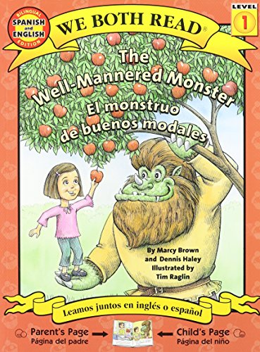 Imagen de archivo de The Well-Mannered Monster/El Monstruo de Buenos Modales a la venta por Jenson Books Inc