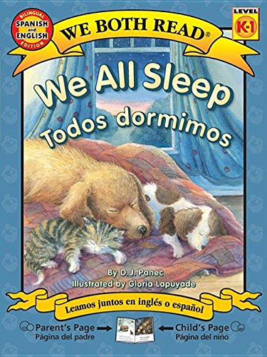 Beispielbild fr We All Sleep/Todos Dormimos (We Both Read: Level K-1 (Paperback)) (English and Spanish Edition) zum Verkauf von Once Upon A Time Books