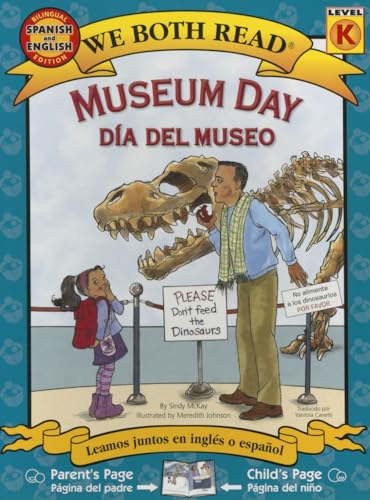 Stock image for Museum Day-D?a del Museo (We Both Read - Level K) (English and Spanish Edition) for sale by SecondSale